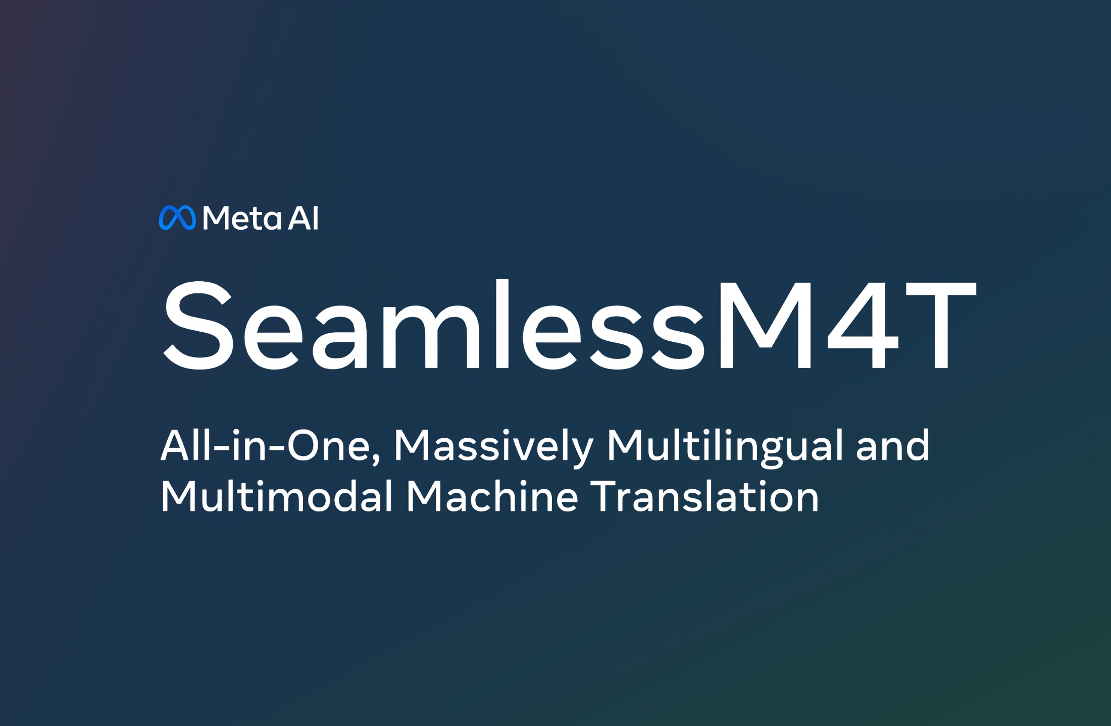 Meta unveils SeamlessM4T multimodal translation model - Development - News